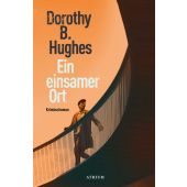 Ein einsamer Ort, Hughes, Dorothy B, Atrium Verlag AG. Zürich, EAN/ISBN-13: 9783855351268