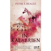 In Kalabrien, Beagle, Peter S, Klett-Cotta, EAN/ISBN-13: 9783608962178