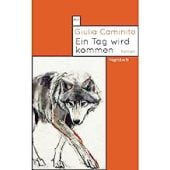 Ein Tag wird kommen, Caminito, Giulia, Wagenbach, Klaus Verlag, EAN/ISBN-13: 9783803128522
