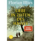 Liebe in Zeiten des Hasses, Illies, Florian, Fischer, S. Verlag GmbH, EAN/ISBN-13: 9783596705764