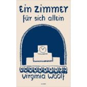 Ein Zimmer für sich allein, Woolf, Virginia, Kampa Verlag AG, EAN/ISBN-13: 9783311220039