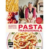Pasta Tradizionale - Die Originalrezepte aus ganz Italien, Edition Michael Fischer GmbH, EAN/ISBN-13: 9783960936909