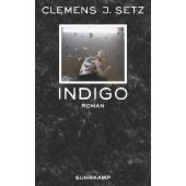 Indigo, Setz, Clemens J, Suhrkamp, EAN/ISBN-13: 9783518464779