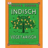 Indisch vegetarisch, Sodha, Meera, Dorling Kindersley Verlag GmbH, EAN/ISBN-13: 9783831032372