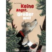 Keine Angst, Großer Wolf, De Kinder, Jan, Fischer Sauerländer, EAN/ISBN-13: 9783737355926