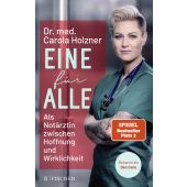 Eine für alle, Holzner, Carola (Dr. med.), Fischer, S. Verlag GmbH, EAN/ISBN-13: 9783596706952