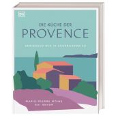 Die Küche der Provence, Moine, Marie-Pierre/Gedda, Gui, Dorling Kindersley Verlag GmbH, EAN/ISBN-13: 9783831041978