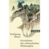 Geschichte der chinesischen Philosophie, Bauer, Wolfgang, Verlag C. H. BECK oHG, EAN/ISBN-13: 9783406801105