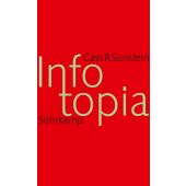 Infotopia, Sunstein, Cass R, Suhrkamp, EAN/ISBN-13: 9783518585214