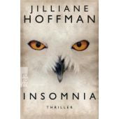 Insomnia, Hoffman, Jilliane, Rowohlt Verlag, EAN/ISBN-13: 9783499268571