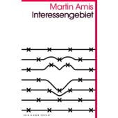 Interessengebiet, Amis, Martin, Kein & Aber AG, EAN/ISBN-13: 9783036959535