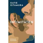 Intimitäten, Kitamura, Katie, Carl Hanser Verlag GmbH & Co.KG, EAN/ISBN-13: 9783446274044
