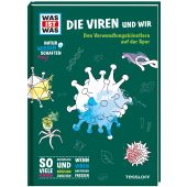 WAS IST WAS Naturwissenschaften easy! Biologie. Die Viren und wir, Baur, Dr Manfred, Tessloff Verlag, EAN/ISBN-13: 9783788676957