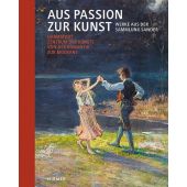 Aus Passion zur Kunst. Werke aus der Sammlung Sander, Hirmer Verlag, EAN/ISBN-13: 9783777440279