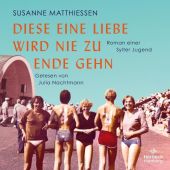 Diese eine Liebe wird nie zu Ende gehn, Matthiessen, Susanne, Hörbuch Hamburg, EAN/ISBN-13: 9783957132574