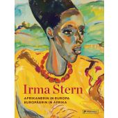 Irma Stern, O'Toole, Sean, Prestel Verlag, EAN/ISBN-13: 9783791378060