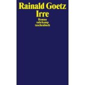 Irre, Goetz, Rainald, Suhrkamp, EAN/ISBN-13: 9783518377246