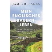 Mein englisches Bauernleben, Rebanks, James, Penguin Verlag Hardcover, EAN/ISBN-13: 9783328601746