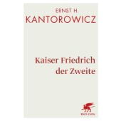 Kaiser Friedrich der Zweite, Kantorowicz, Ernst H, Klett-Cotta, EAN/ISBN-13: 9783608961218