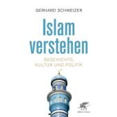 Islam verstehen, Schweizer, Gerhard, Klett-Cotta, EAN/ISBN-13: 9783608981001