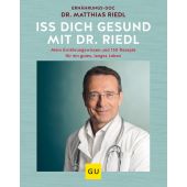 Iss gesund, Riedl, Matthias, Gräfe und Unzer, EAN/ISBN-13: 9783833864308