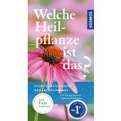 Welche Heilpflanze ist das?, Hensel, Wolfgang, Franckh-Kosmos Verlags GmbH & Co. KG, EAN/ISBN-13: 9783440168301