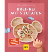 Breifrei mit 5 Zutaten, Schäflein, Annina/Merz, Lena, Gräfe und Unzer, EAN/ISBN-13: 9783833887161