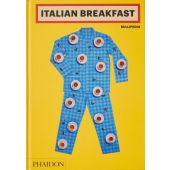 Italian Breakfast, elBullifoundation/Adrià, Ferran, Phaidon, EAN/ISBN-13: 9781838665142