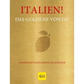 Italien! Das Goldene von GU, Gräfe und Unzer, EAN/ISBN-13: 9783833886331