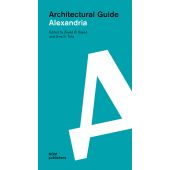 Alexandria. Architectural Guide, El Sayad, Zeyad / Taha, Dina S., DOM publishers, EAN/ISBN-13: 9783869226170