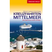 Reiseführer Kreuzfahrten Mittelmeer, Lahmann, Werner K/Dunlap, Kristin, Trescher Verlag, EAN/ISBN-13: 9783897944107