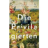Die Privilegierten, Steinaecker, Thomas von, Fischer, S. Verlag GmbH, EAN/ISBN-13: 9783103975178