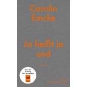 Ja heißt ja, und..., Emcke, Carolin, Fischer, S. Verlag GmbH, EAN/ISBN-13: 9783103974621
