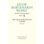 Jacob Burckhardt Werke Bd. 4: Die Cultur der Renaissance in Italien, Burckhardt, Jacob, EAN/ISBN-13: 9783406721571