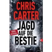 Jagd auf die Bestie, Carter, Chris, Ullstein Buchverlage GmbH, EAN/ISBN-13: 9783548291918