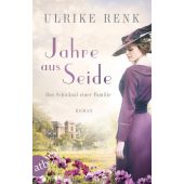 Jahre aus Seide, Renk, Ulrike, Aufbau Verlag GmbH & Co. KG, EAN/ISBN-13: 9783746634418