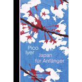 Japan für Anfänger, Iyer, Pico, Berenberg Verlag, EAN/ISBN-13: 9783949203220