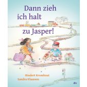 Dann zieh ich halt zu Jasper!, Kromhout, Rindert, dtv Verlagsgesellschaft mbH & Co. KG, EAN/ISBN-13: 9783423764285