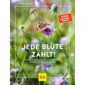 Jede Blüte zählt!, Oftring, Bärbel, Gräfe und Unzer, EAN/ISBN-13: 9783833875496
