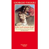 Jeder nach seinem Kopf, Vasari, Giorgio, Wagenbach, Klaus Verlag, EAN/ISBN-13: 9783803112569