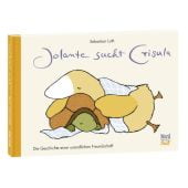 Jolante sucht Crisula, Loth, Sebastian, Nord-Süd-Verlag, EAN/ISBN-13: 9783314017469