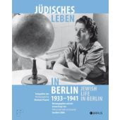Jüdisches Leben in Berlin/Jewish Life in Berlin 1933-1941, Edition Braus Berlin GmbH, EAN/ISBN-13: 9783862280414