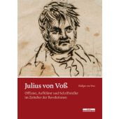 Julius von Voß, Voss, Rüdiger von, be.bra Verlag GmbH, EAN/ISBN-13: 9783954100880