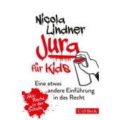Jura für Kids, Lindner, Nicola, Verlag C. H. BECK oHG, EAN/ISBN-13: 9783406736728