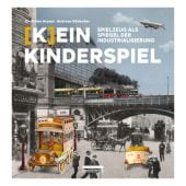 [K]ein Kinderspiel, be.bra Verlag GmbH, EAN/ISBN-13: 9783898091985