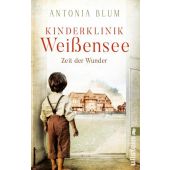 Kinderklinik Weißensee - Zeit der Wunder, Blum, Antonia, Ullstein Verlag, EAN/ISBN-13: 9783548064055