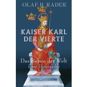 Kaiser Karl der Vierte, Rader, Olaf B, Verlag C. H. BECK oHG, EAN/ISBN-13: 9783406804281