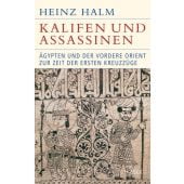 Kalifen und Assassinen, Halm, Heinz, Verlag C. H. BECK oHG, EAN/ISBN-13: 9783406661631
