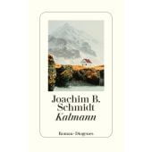 Kalmann, Schmidt, Joachim B, Diogenes Verlag AG, EAN/ISBN-13: 9783257071382