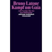 Kampf um Gaia, Latour, Bruno, Suhrkamp, EAN/ISBN-13: 9783518299500